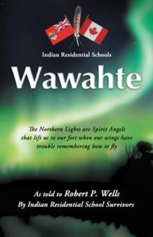 Wawahte : Subject: Canadian Indian Residential Schools