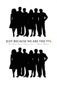 Just Because We Are the 99%