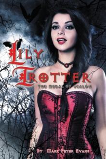 Lily Trotter : The Medal of Scalon