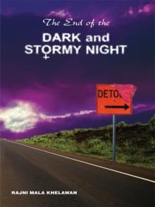 The End of the Dark and Stormy Night