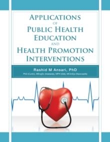 Applications of Public Health Education and Health Promotion Interventions