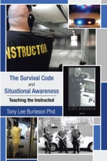 The Survival Code and Situational Awareness : Teaching the Instructed