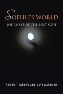 Sophie's World : Journeys of the Lost Soul