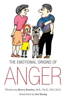 The Emotional Origins of Anger