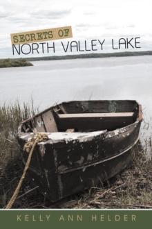 Secrets of North Valley Lake