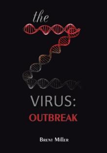 The Z Virus : Outbreak