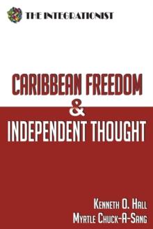 Caribbean Freedom & Independent Thought