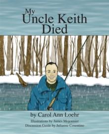 My Uncle Keith Died