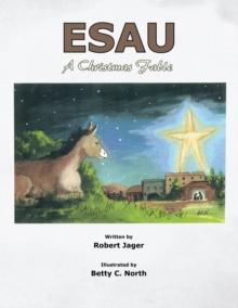 Esau : A Christmas Fable