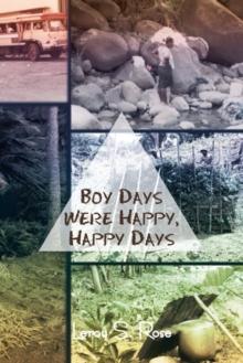 Boy Days Were Happy, Happy Days