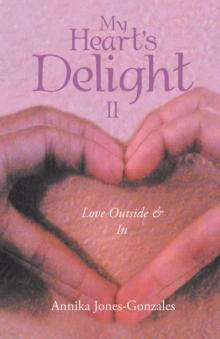 My Heart's Delight Ii : Love Outside & In