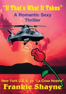 If That's What It Takes : A Romantic Sexy Thriller