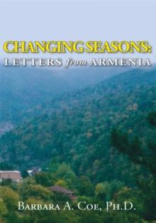 Changing Seasons : Letters from Armenia