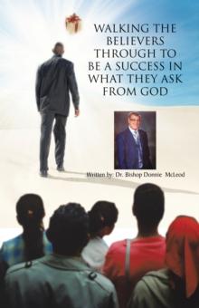 Walking the Believers Through to  Be a Success in What They Ask from God