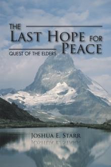 The Last Hope for Peace : Quest of the Elders