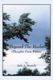 Beyond the Realm : (Thoughts from Within)