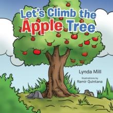 Let'S Climb the Apple Tree