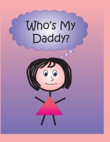 Who's My Daddy?