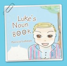 Luke'S Noun Book