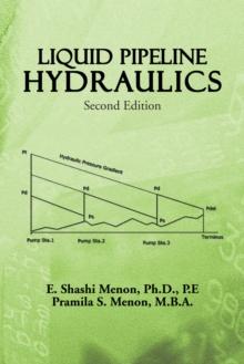 Liquid Pipeline Hydraulics : Second Edition