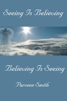 Seeing Is Believing : Believing Is Seeing