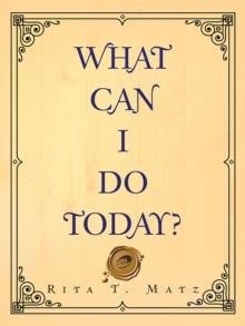 What Can I Do Today?