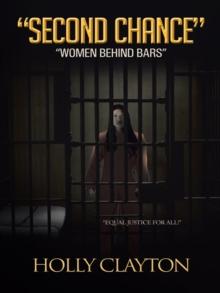 "Second Chance" : "Women Behind Bars"