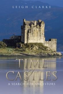 Time of Castles : A Search for Ancestors