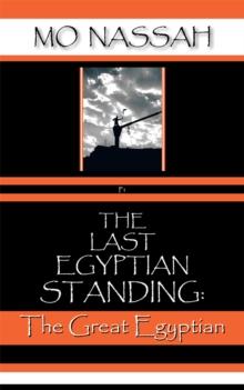 The Last Egyptian Standing : The Great Egyptian