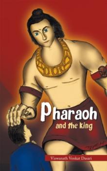 Pharaoh : And the King