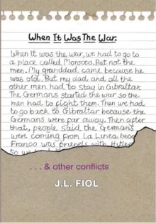 When It Was the War : ... & Other Conflicts