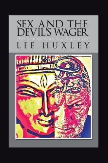 Sex and the Devil's Wager : The Armageddon Sex Revolution