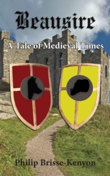 Beausire : A Tale of Medieval Times