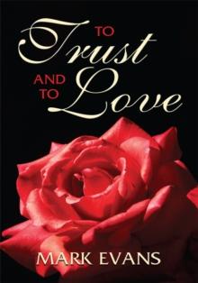 To Trust and to Love