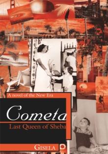 Cometa - Last Queen of Sheba : A Novel of the New Era