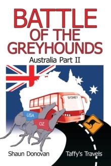 Battle of the Greyhounds : Australia Part Ii