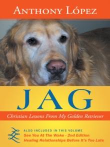 Jag : Christian Lessons from My Golden Retriever