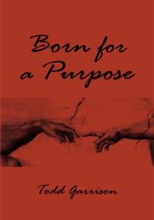 Born for a Purpose