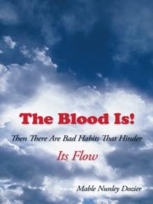 The Blood Is! : Then There Are Bad Habits That Hinder Its Flow