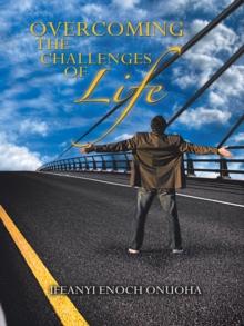 Overcoming the Challenges of Life