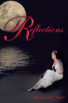 Reflections : ...A True Story