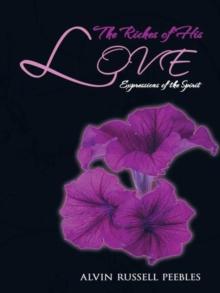 The Riches of His Love : Expressions of the Spirit