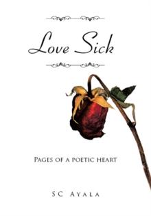 Love Sick : Pages of a Poetic Heart