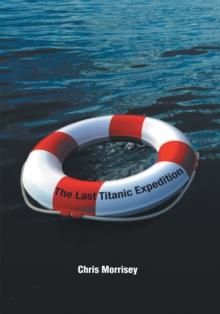 The Last Titanic Expedition