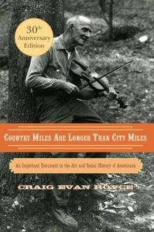 Country Miles Are Longer Than City Miles : An Important Document in the Art and Social History of Americana