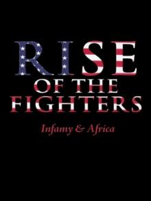 Rise of the Fighters : Infamy & Africa