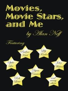 Movies, Movie Stars, and Me