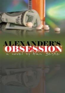 Alexander's Obsession : A Novel By