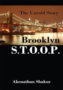 Brooklyn S.T.O.O.P. : The Untold Story