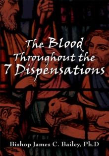 The Blood Throughout the 7 Dispensations